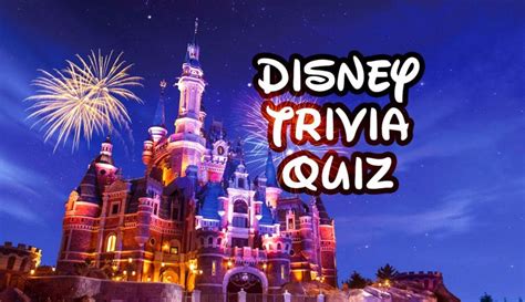 Ultimate Disney Trivia Quiz Just 20 Of Super Fans Can Pass