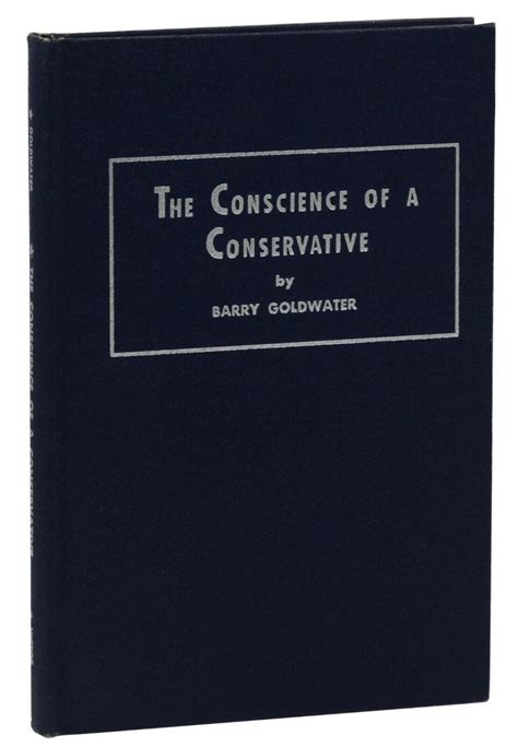 the conscience of a conservative by goldwater barry fine 1960