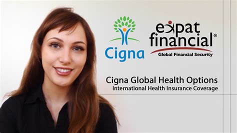 cigna international health insurance plan  expatriates expat financial