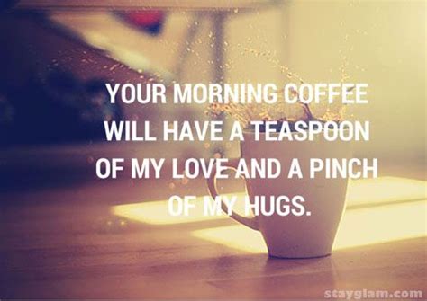 50 Cute Good Morning Texts Morning Coffee And Coffee