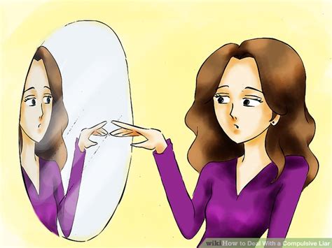 how to deal with a compulsive liar 15 steps with pictures