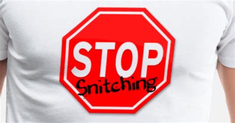 Stop Snitching Men’s Premium T Shirt Spreadshirt