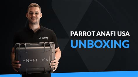 unboxing  parrot anafi usa drones  public safety youtube