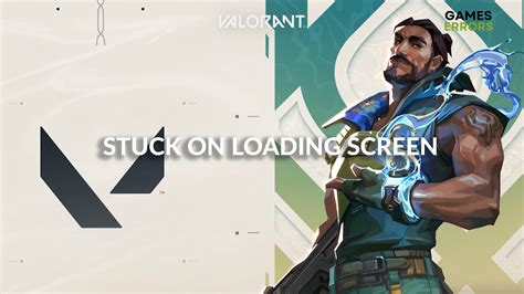 valorant stuck  loading screen    fix  quickly