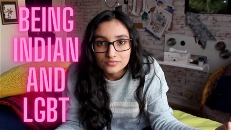 Being Indian And Lgbt Youtube