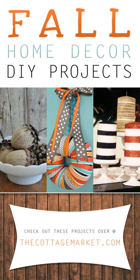 Fall Home Decor Diy Projects The Cottage Market