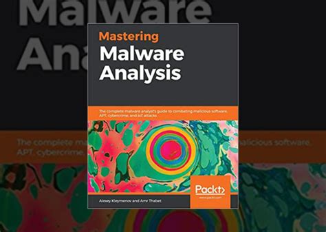 book mastering malware analysis the complete malware analyst s guide
