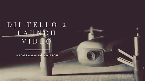tello   launch youtube