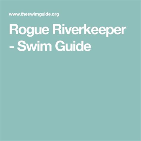 rogue riverkeeper swim guide rogues swimming watershed protection