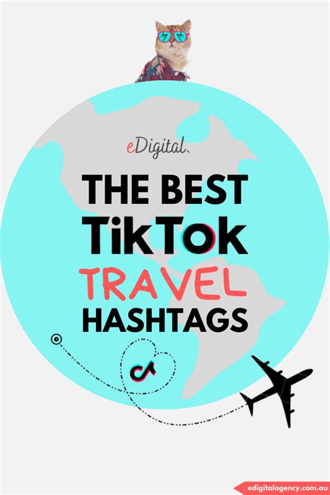 top  travel hashtags  tiktok   edigital agency