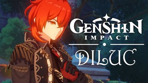 Genshin Impact How To Unlock Diluc As A Playable Character