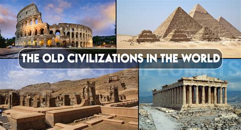 oldest ancient civilizations  changed  world