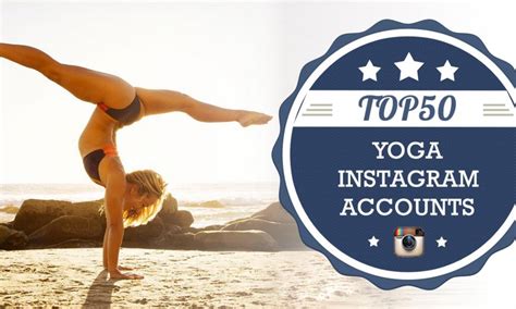 50 Best Yoga Instagram Accounts To Follow In 2016
