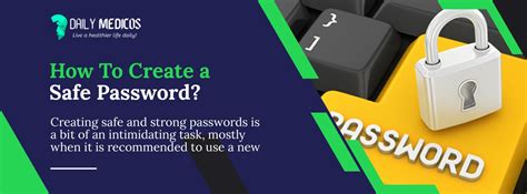 How To Create A Safe Password Effective Ways To Make Your Password