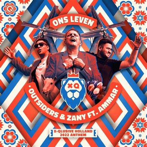 outsiders zany ons leven  qlusive holland  anthem lyrics genius lyrics