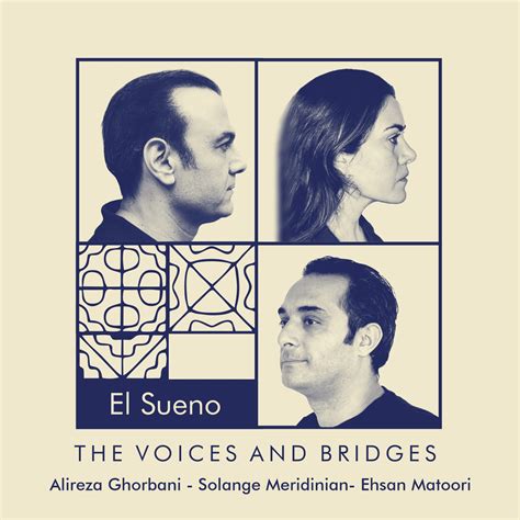 voices  bridges el sueno