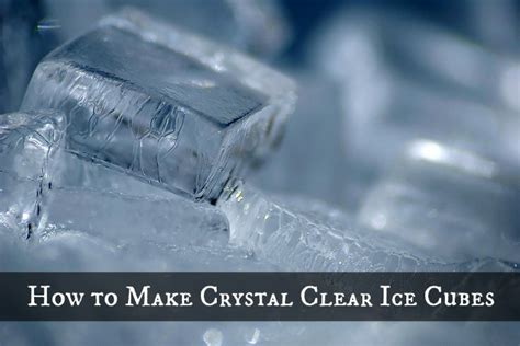 crystal clear ice cubes scotch addictscotch addict