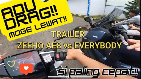 Tercepat Adu Drag Motor Listrik Zeeho Ae8 Vs Motor Bensin Youtube