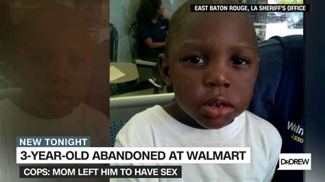 Mom Leaves 3 Year Old Son At Walmart To Go Have Sex Youtube