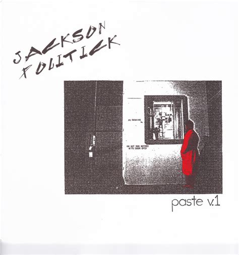jackson politick paste v 1 2017 vinyl discogs