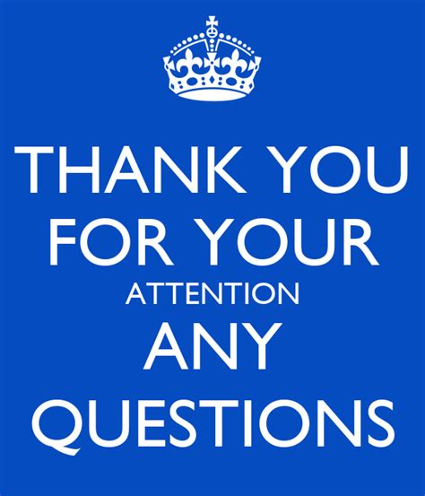 Thank You For Your Attention Any Questions Poster Billy Keep Calm O