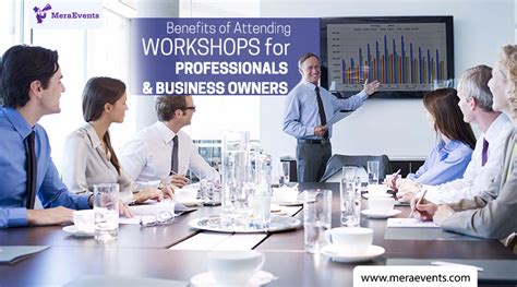 benefits  attending workshops  professionals business owners