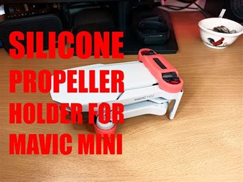 mavic mini silicone propeller holder youtube