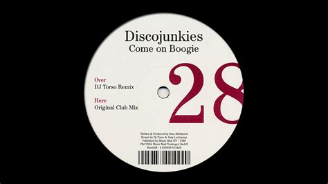 Discojunkies Come On Boogie Original Club Mix [2004] Youtube