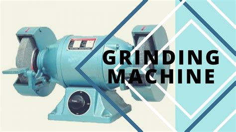 grinding machine parts working operations