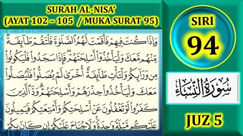 Mengaji Al Quran Juz 5 Surah Al Nisa Ayat 102 105 Muka Surat 95