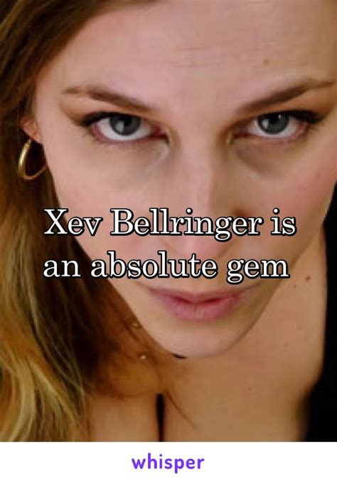 xev bellringer is an absolute gem