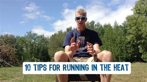 tips  running   heat running   heat running tips
