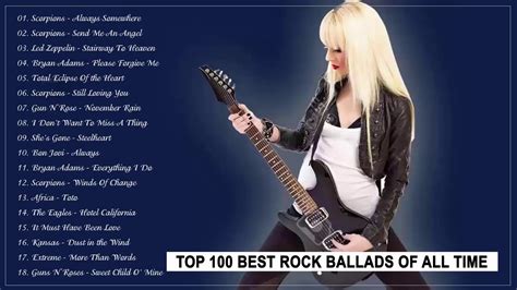 top 100 best rock ballads of all time best rock ballads 80s 90s