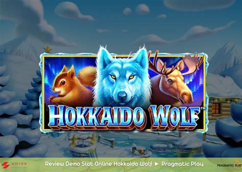 review demo slot  hokkaido wolf pragmatic play mhsbb
