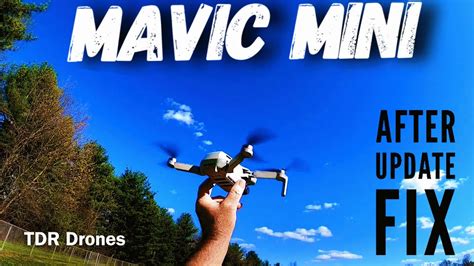 dji mavic mini flight  firmware update fix  problems youtube