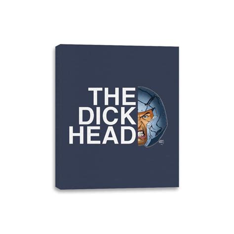 The Dick Head Canvas Wraps Canvas Wraps Ript Apparel