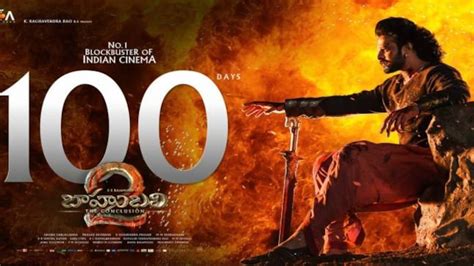 Baahubali 2 Prabhas Rana Daggubatis Epic Completes 100 Days India Today