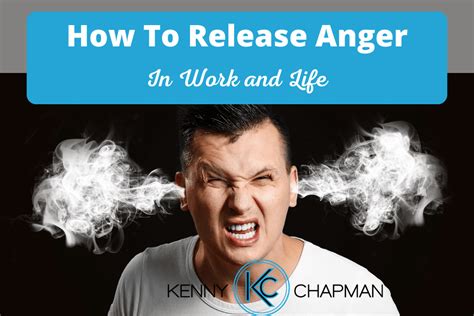 release anger  work  life kennychapmancom