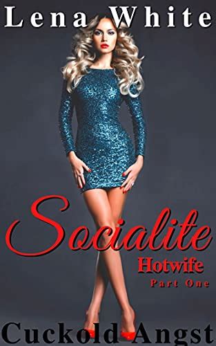 socialite hotwife part one cuckold angst english edition ebook