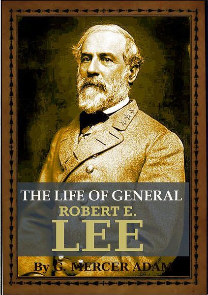 life  general robert  lee   mercer adam nook book  barnes noble