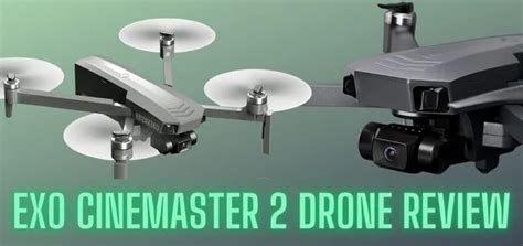 exo cinemaster  drone review  depth expert insights ecloudi