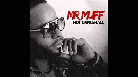 Mr Muff Do Me [extrait De Son Album Hot Dancehall ] D1