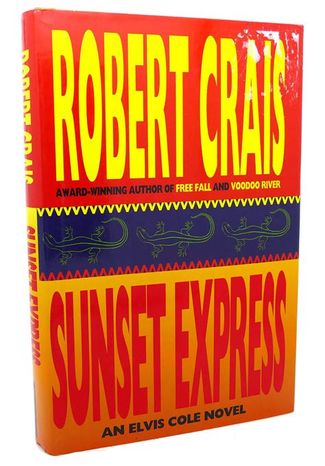 Sunset Express An Elvis Cole Novel Robert Crais