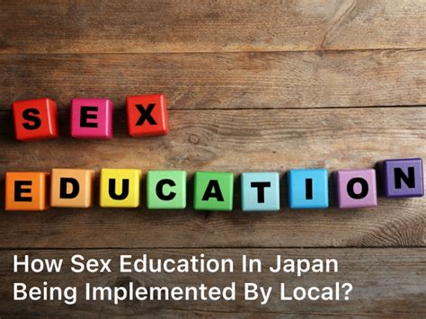How Sex Education In Japan Being Implemented By Local