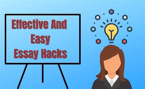 effective  easy essay hacks trueeditors blog