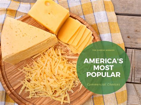 popular commercial american cheeses  list