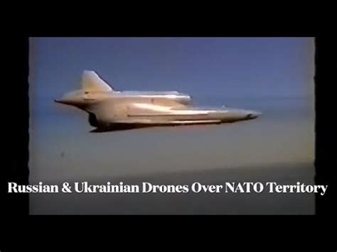 russian ukrainian drones  nato territory  inquiring mind