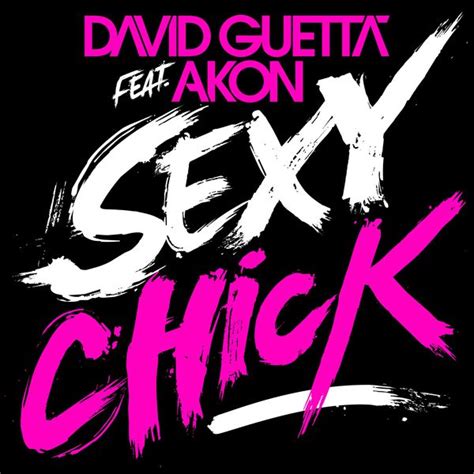 Album Sexy Chick Feat Akon David Guetta Qobuz