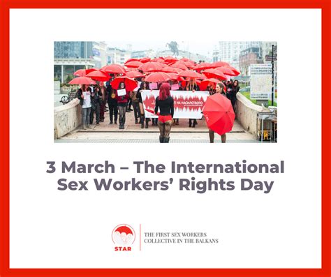 3 March The International Sex Workers’ Rights Day The First Sex