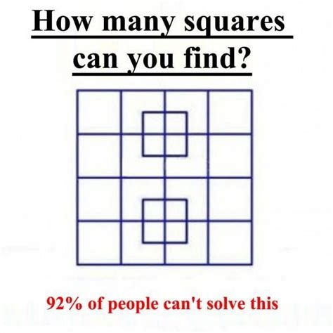 Just For Fun Tease Your Brain How Many Squares Can You Find T